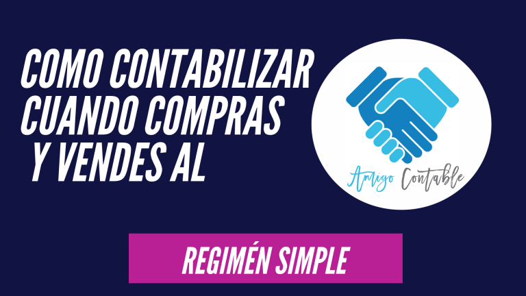 Cómo contabilizar compras y ventas al Régimen Simple 5 régimen simple