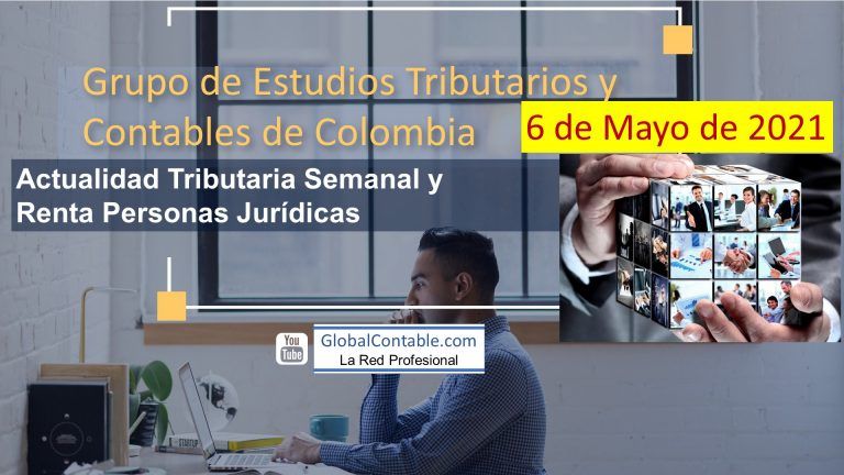 Grupo de Estudios Tributarios y Contables 6 de mayo de 2021 6 6mayo2021